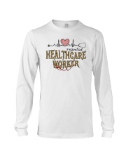 Healthcare Worker Shirt Long Sleeve Tee tile