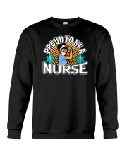 Proud to be a nurse Crewneck Sweatshirt tile