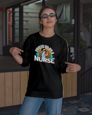 Proud to be a nurse Long Sleeve Tee apparel-long-sleeve-tee-lifestyle-08