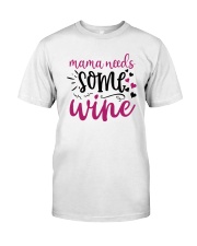 Wine t shirts sayings Classic T-Shirt front