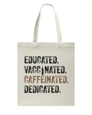 Vaccinated Caffeinated T-shirt Tote Bag tile