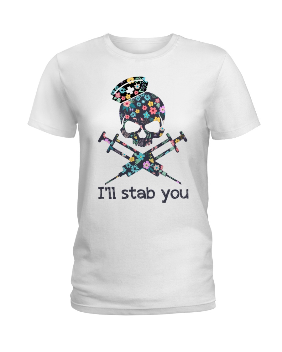 I'll stab you Ladies T-Shirt
