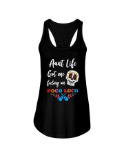 Aunt life got me feeling un Poco Loco Ladies Flowy Tank thumbnail