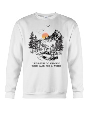 Let's Just Go And Not Come Back For A While Crewneck Sweatshirt thumbnail