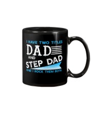 Two Titles Dad and Step Dad and I rock them both Mug thumbnail