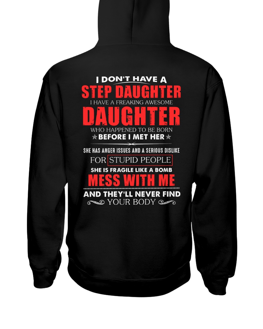 I have a freaking awesome Step Daughter new Hooded Sweatshirt