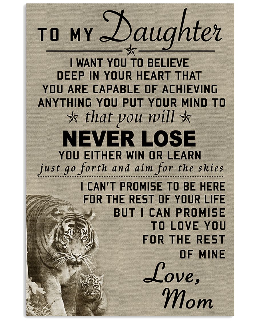 Make it the meaningful message to your daughter 11x17 Poster