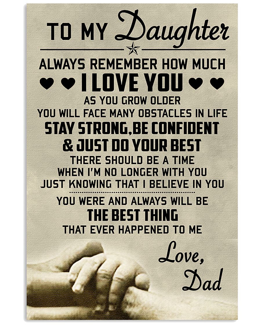 Make it the meaningful message to your daughter 11x17 Poster