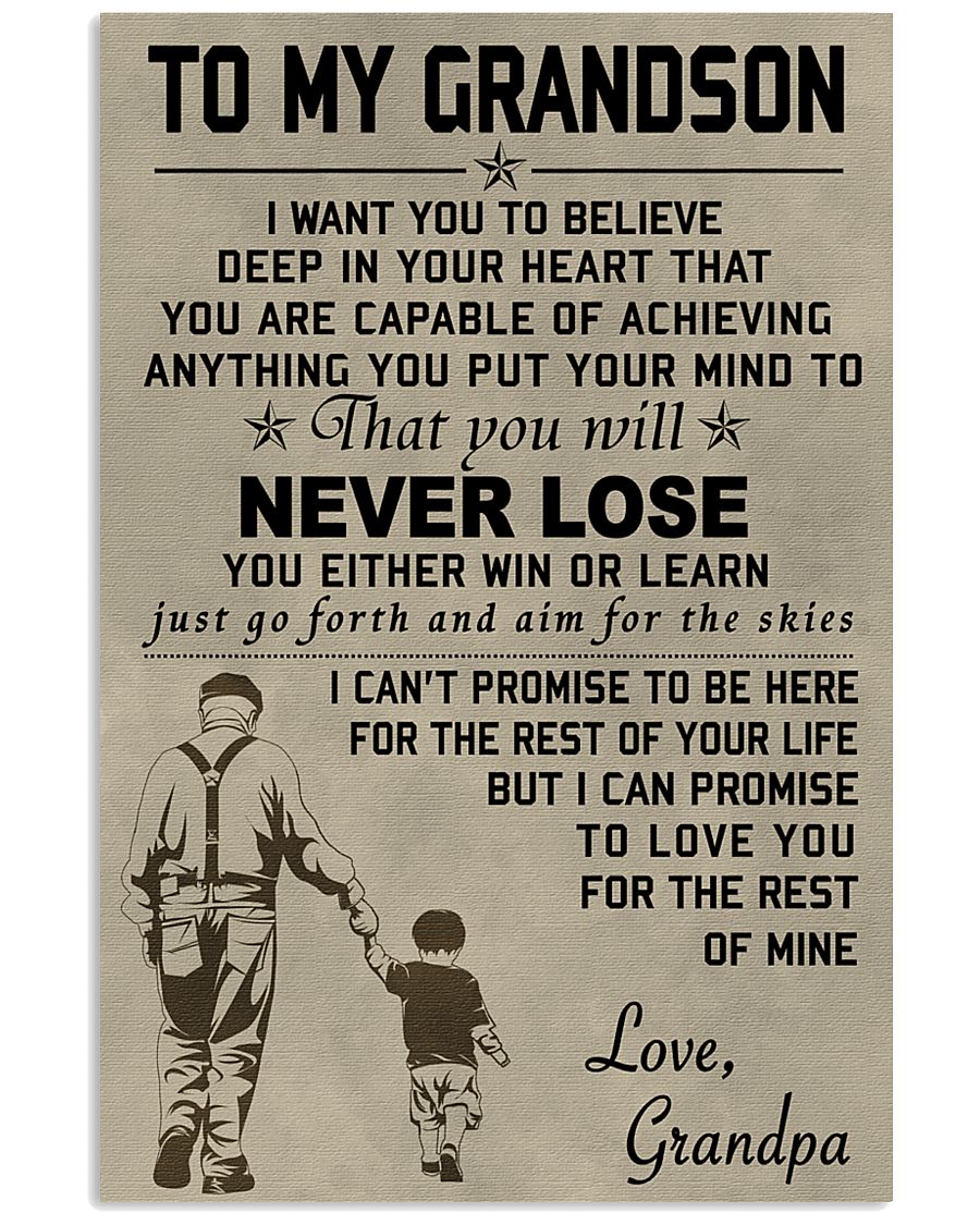 Make it the meaningful message to your grandson 11x17 Poster