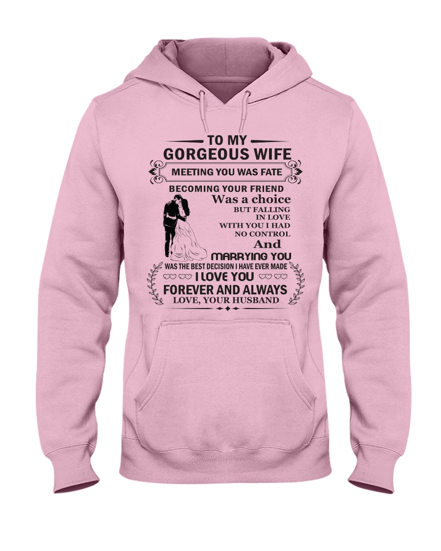 Make it the meaningful message to your wife Hooded Sweatshirt
