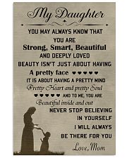 Make it the meaningful message to your daughter 11x17 Poster front