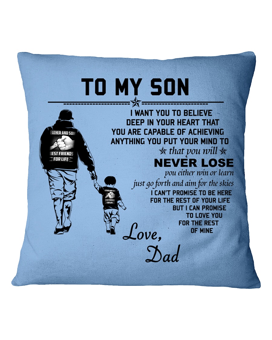 Make it the meaningful message to your son Square Pillowcase