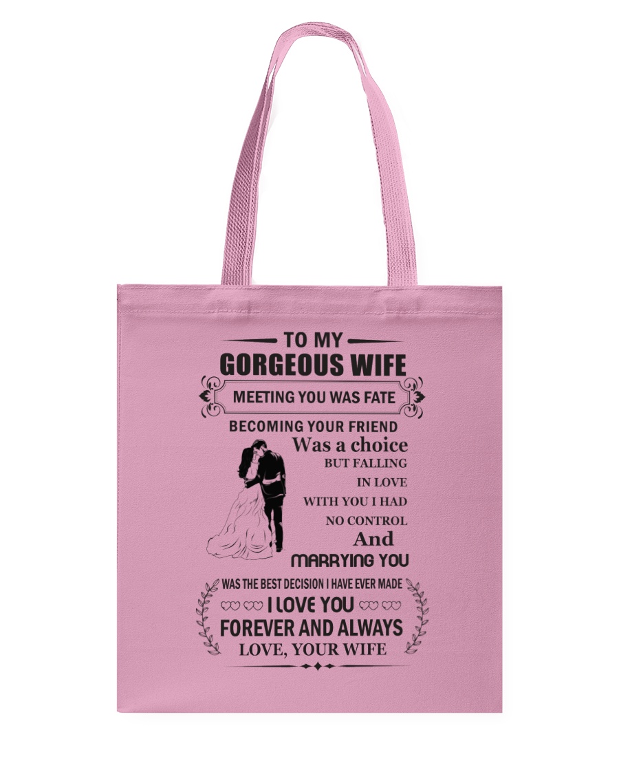 Make it the meaningful message to your Wife Tote Bag