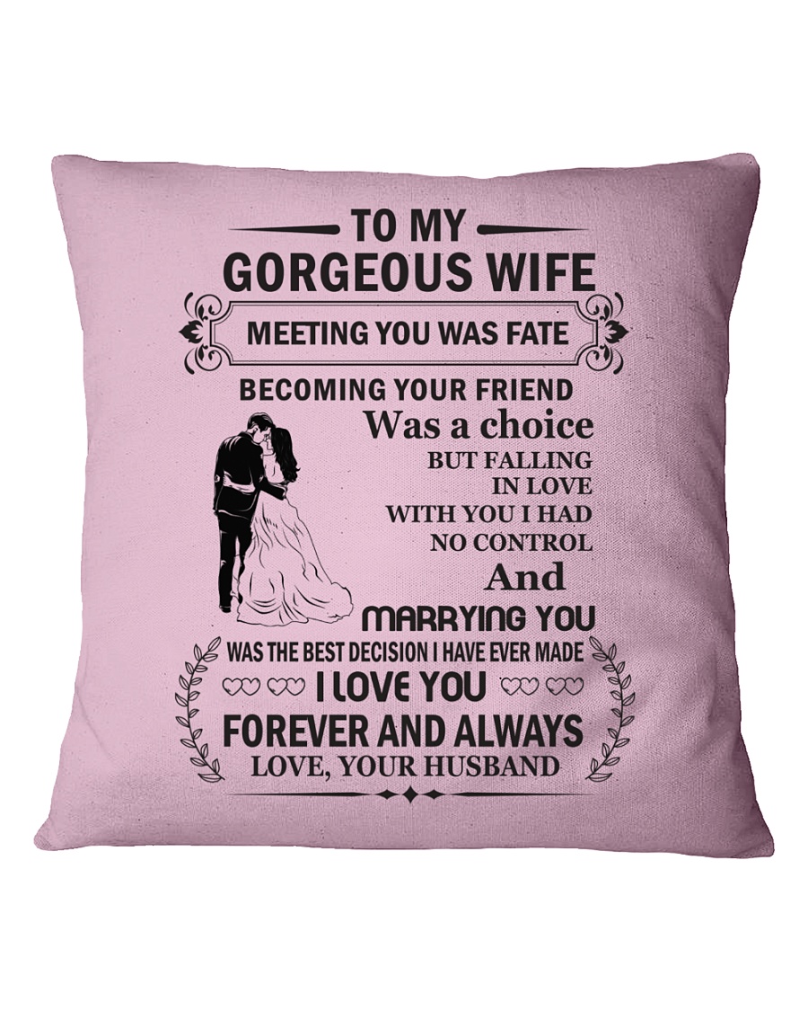 Make it the meaningful message to your Wife Square Pillowcase
