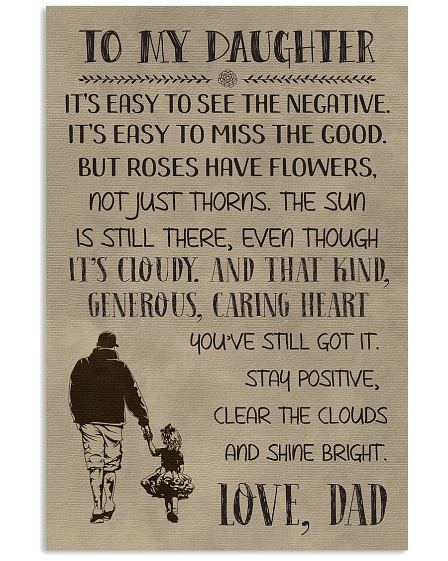 Make it the meaningful message to your daughter 11x17 Poster