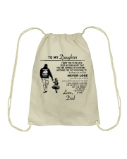 Make it the meaningful message to your daughter Drawstring Bag thumbnail