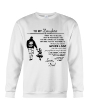 Make it the meaningful message to your daughter Crewneck Sweatshirt thumbnail