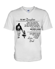 Make it the meaningful message to your daughter V-Neck T-Shirt thumbnail