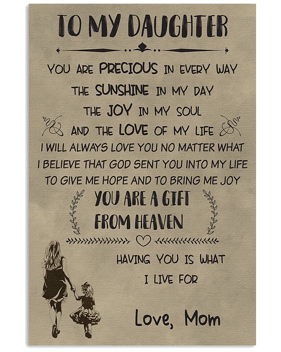 Make it the meaningful message to your daughter 11x17 Poster