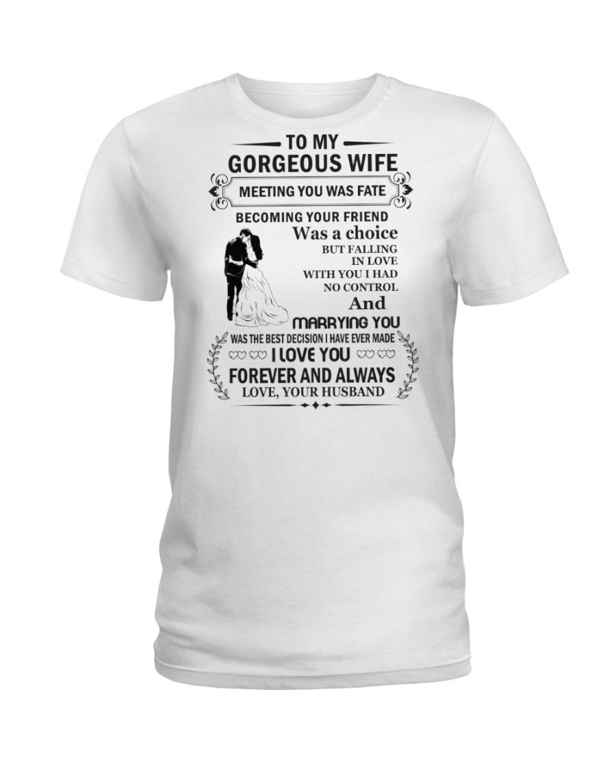 Make it the meaningful message to your wife Ladies T-Shirt