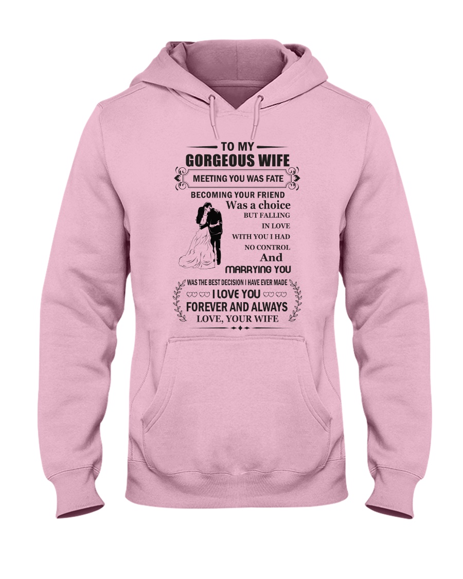Make it the meaningful message to your wife Hooded Sweatshirt