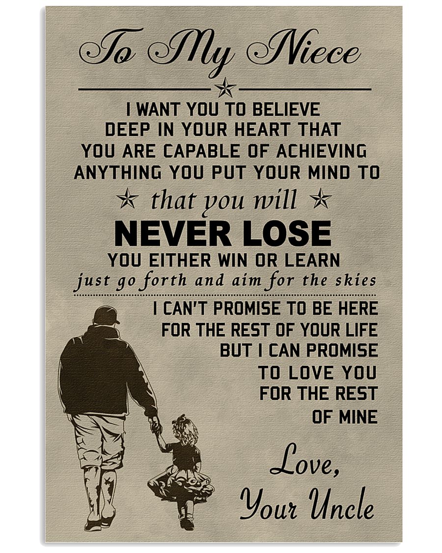 Make it a meaningful message to your niece 11x17 Poster