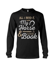 All I Need Is My Horse Long Sleeve Tee tile