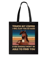 Touch my coffe Tote Bag tile