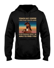 Touch my coffe Hooded Sweatshirt tile