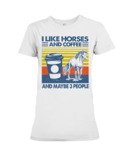 I Like Horses And Coffee Premium Fit Ladies Tee tile