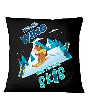 Who Need Wing When You Have Skis Square Pillowcase tile