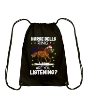 Horse Bells Ring Are You Listening Drawstring Bag tile