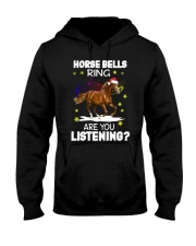 Horse Bells Ring Are You Listening Hooded Sweatshirt tile