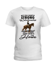 If You Want Strong Relationship Ladies T-Shirt front