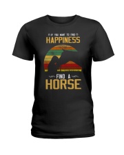 If You Want To Find Happiness Ladies T-Shirt front