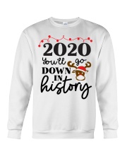 Youll Go Down In History Crewneck Sweatshirt tile