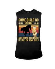 Some Girls Go Riding and Drink Too Much Sleeveless Tee tile
