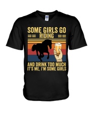 Some Girls Go Riding and Drink Too Much V-Neck T-Shirt tile