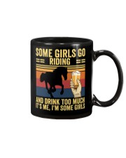 Some Girls Go Riding and Drink Too Much Mug tile