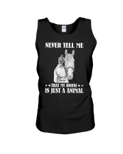 Never tell me that my horse Unisex Tank tile