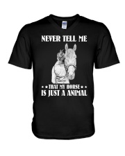 Never tell me that my horse V-Neck T-Shirt tile