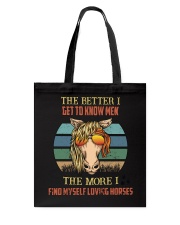 The Better I Get To Know Men Tote Bag tile