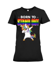 Born To Stand Out Premium Fit Ladies Tee tile