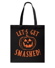 Let's Get Smashed Tote Bag tile