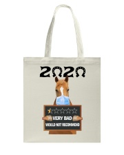 2020 Very Bad Would Not Recomend Tote Bag tile