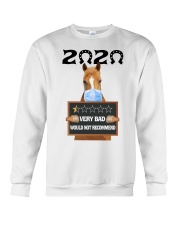 2020 Very Bad Would Not Recomend Crewneck Sweatshirt tile