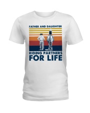 Father And Daughter Riding Partners For Life Ladies T-Shirt front