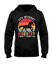 Life Without Horses Hooded Sweatshirt tile