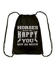 Horses Make Me Happy You Not So Much Drawstring Bag tile