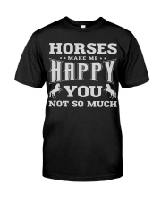 Horses Make Me Happy You Not So Much Premium Fit Mens Tee tile